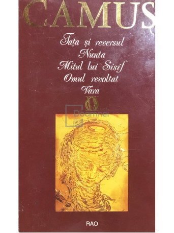 Fata si reversul - Nunta - Mitul lui Sisif - Omul revoltat - Vara