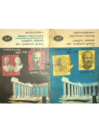 Andrei Marin (ed.) - Pagini alese din oratorii greci, 2 vol. - 1969 - Brosata