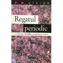 Regatul periodic. O calatorie pe taramul elementelor chimice