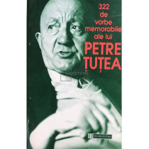 322 de vorbe memorabile ale lui Petre Tutea