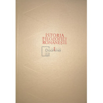 Istoria filozofiei romanesti, vol. 1