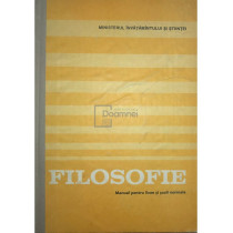 Filosofie - Manual pentru licee si scoli normale