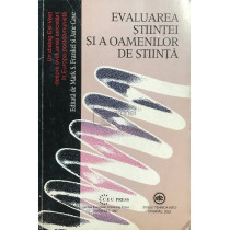 Evaluarea stiintei si a oamenilor de stiinta