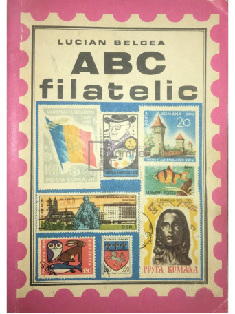 Lucian Belcea - ABC filatelic - 1973 - Brosata