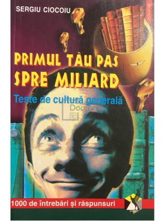 Primul tau pas spre miliard
