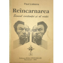 Reincarnarea. Sensul existentei si al vietii