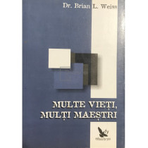 Multe vieti, multi maestri