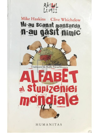 Mi-au scanat mansarda, n-au gasit nimic