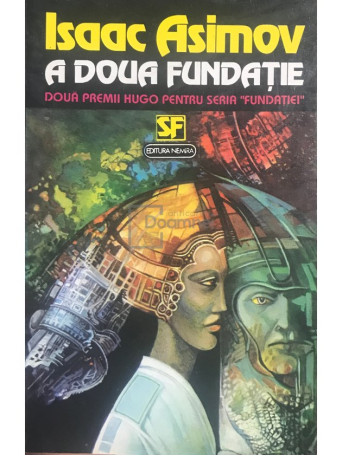 Isaac Asimov - A doua fundatie - 1994 - Brosata