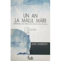 Un an la malul marii
