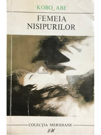 Kobo Abe - Femeia nisipurilor - 1969 - Brosata