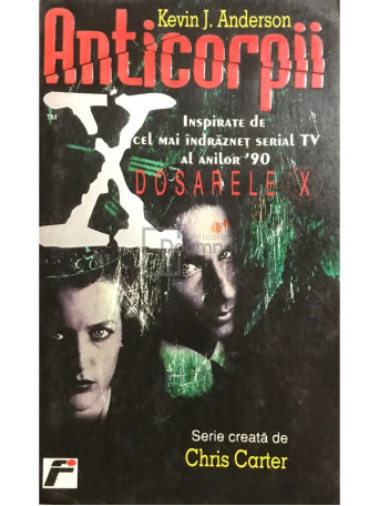 Kevin J. Anderson - Dosarele X - Anticorpii - 1998 - Brosata