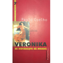 Veronika se hotaraste sa moara