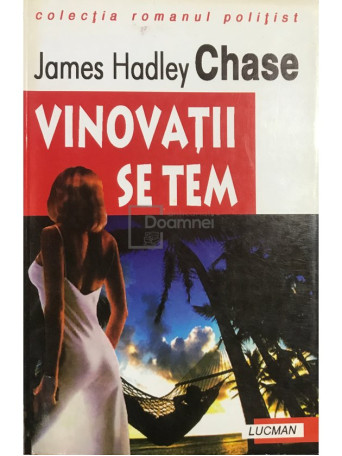 Vinovatii se tem