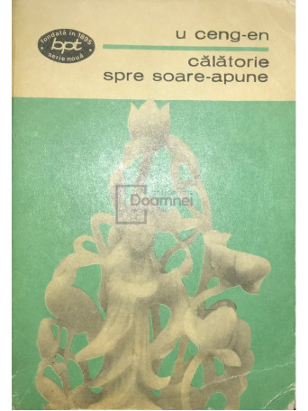 U Ceng-En - Calatorie spre soare-apune - 1971 - Brosata