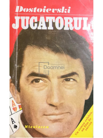 F. Dostoievski - Jucatorul - 1993 - Brosata