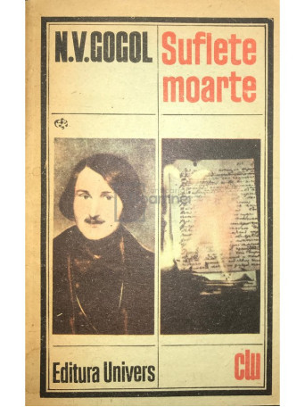 N. V. Gogol - Suflete moarte - 1987 - Brosata
