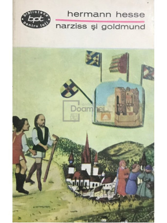 Hermann Hesse - Narziss si Goldmund - 1968 - Brosata