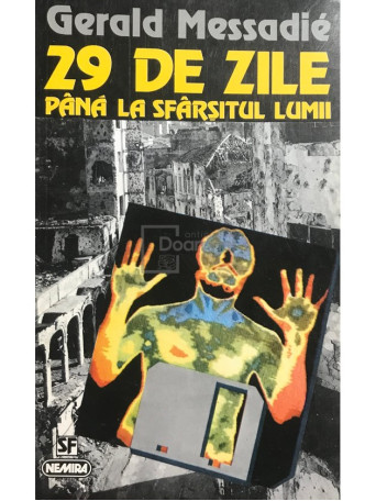 29 de zile pana la sfarsitul lumii