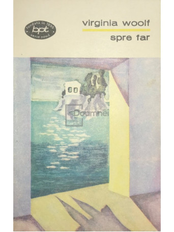 Virginia Woolf - Spre far - 1972 - Brosata
