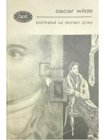 Oscar Wilde - Portretul lui Dorian Gray - 1967 - Brosata