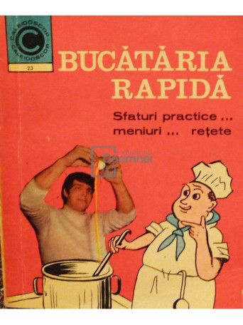 Olimpia Stefanescu - Bucataria rapida - 1970 - Brosata