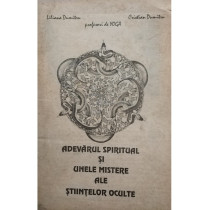 Adevarul spiritual si unele mistere ale stiintelor oculte