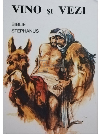 Evert Kuijt - Vino si vezi. Biblie Stephanus - 1994 - Cartonata