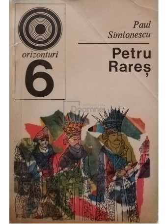 Paul Simionescu - Petru Rares - 1970 - Brosata