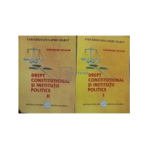 Drept constitutional si institutii politice, 2 vol.