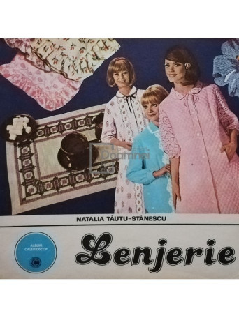 Natalia Tautu-Stanescu - Lenjerie - 1981 - Brosata