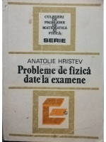 Probleme de fizica date la examene