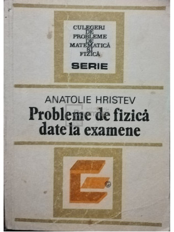 Probleme de fizica date la examene