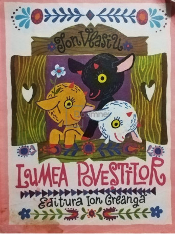 Ion Vlasiu - Lumea povestilor - 1978 - Brosata