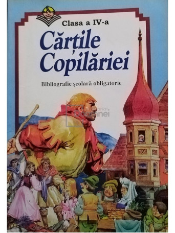 Cartile copilariei, clasa a IV-a