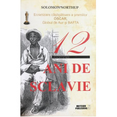 12 ani de sclavie