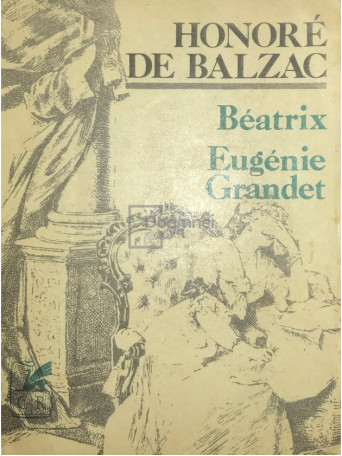 Beatrix. Eugenie Grandet