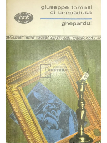 Giuseppe Tomasi di Lampedusa - Ghepardul - 1973 - Brosata