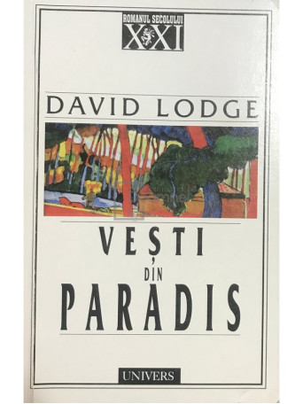 David Lodge - Vesti din Paradis - 2000 - Brosata