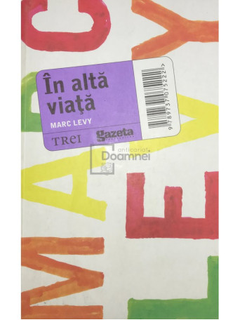 Marc Levy - In alta viata - 2011 - Brosata