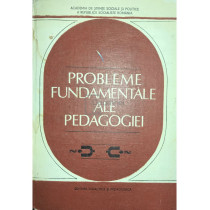 Probleme fundamentale ale pedagogiei