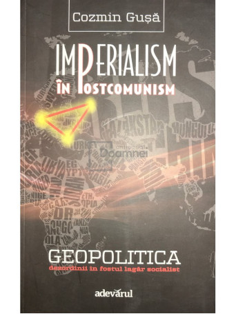 Cozmin Gusa - Imperialism in postcomunism - 2011 - Brosata