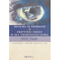 Serviciile de informatii si drepturile omului in era terorismului global