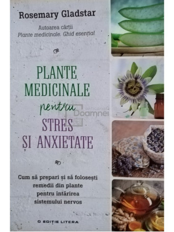 Plante medicinale pentru stres si anxietate