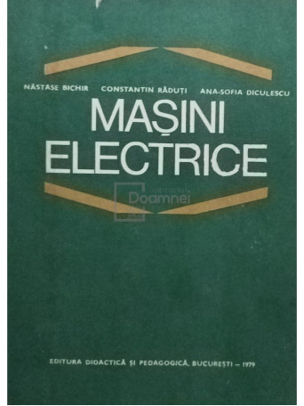 Nastase Bichir - Masini electrice - 1979 - Brosata
