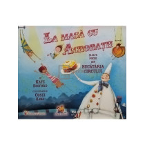La masa cu acrobatii si alte poezii din bucataria circului