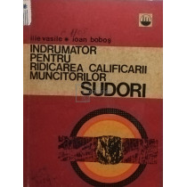 Indrumator pentru ridicarea calificarii muncitorilor sudori