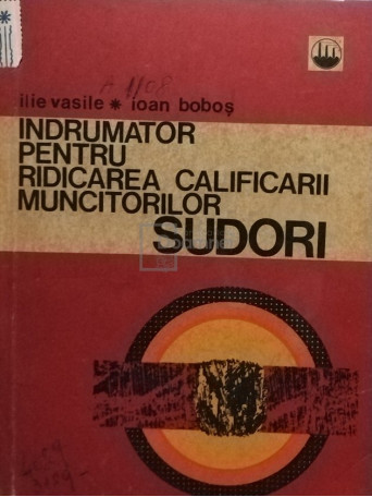 Indrumator pentru ridicarea calificarii muncitorilor sudori