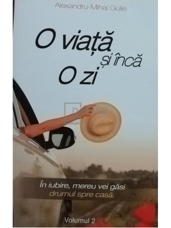 O viata si inca o zi, vol. 2