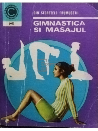 Olga Tuduri - Gimnastica si masajul - 1971 - Brosata